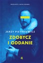 Zdobycz i wierność  