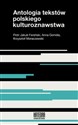 Antologia tekstów polskiego kulturoznawstwa online polish bookstore