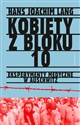 Kobiety z bloku 10 Eksperymenty medyczne w Auschwitz Canada Bookstore