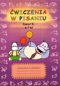 Ćwiczenia w pisaniu Zeszyt 5 6-7 lat Polish Books Canada