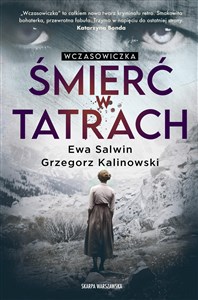 Wczasowiczka Śmierć w Tatrach 