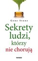 Sekrety ludzi którzy nie chorują  