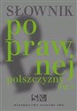 Słownik poprawnej polszczyzny PWN - Lidia Sobol Elżbieta Drabik