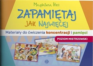 Zapamiętaj jak najwięcej Poziom mistrzowski Materiały do ćwiczenia koncentracji i pamięci Canada Bookstore