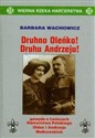 Druhno Oleńko Druhu Andrzeju Gawęda o twórcach Harcerstwa Polskiego Oldze i Andrzeju Małkowskich Polish Books Canada