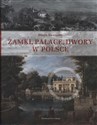 Zamki, pałace, dwory w Polsce - Polish Bookstore USA