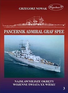 Niemiecki pancernik kieszonkowy typu Deutschland. Admiral Graf Spee Polish Books Canada