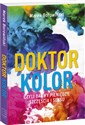 Doktor kolor czyli barwy pieniędzy, szczęścia i seksu Canada Bookstore