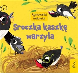 Rymowanki maluszka Sroczka kaszkę warzyła Polish bookstore