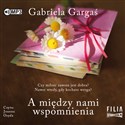 [Audiobook] A między nami wspomnienia Polish Books Canada