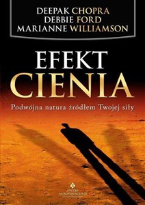 Efekt cienia Podwójna natura źródłem Twojej siły - Polish Bookstore USA