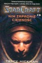 Starcraft 3 Nim zapadnie ciemność - Tracy Hickman