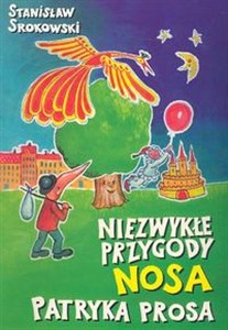 Niezwykłe przygody Nosa Patryka Prosa - Polish Bookstore USA