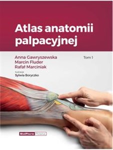 Atlas anatomii palpacyjnej Tom 1 - Polish Bookstore USA