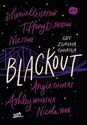 Blackout Gdy zgasną światła - Dhonielle Clayton, Tiffany D Jackson, Nic Stone