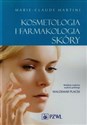 Kosmetologia i farmakologia skóry - Marie-Claude Martini pl online bookstore