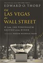 Od Las Vegas do Wall Street O tym, jak pokonałem kasyno oraz rynek - Edward O. Thorp