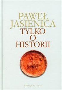 Tylko o historii in polish