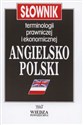 Słownik terminologii prawniczej i ekonomicznej angielsko-polski polish usa