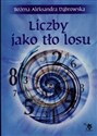 Liczby jako tło losu - Bożena Aleksandra Dąbrowska