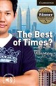 The Best of Times? Level 6 Advanced Student Book 