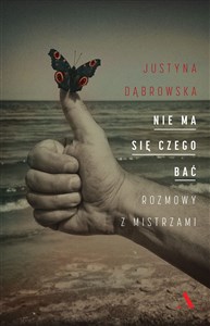 Nie ma się czego bać Rozmowy z mistrzami Canada Bookstore