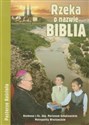 Rzeka o nazwie Biblia Rozmowa z ks. Abp Marianem Gołębiewskim Metropolitą Wrocławskim buy polish books in Usa