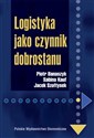 Logistyka jako czynnik dobrostanu Polish Books Canada
