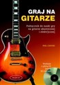 Graj na gitarze z płytą CD Podręcznik do nauki gry na gitarze akustycznej i elektrycznej Canada Bookstore