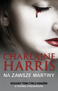 Sookie Stackhouse Na zawsze martwy  