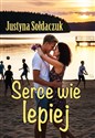 Serce wie lepiej   