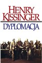 Dyplomacja  - Henry Kissinger
