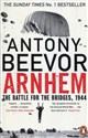 Arnhem - Antony Beevor  