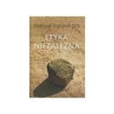 Etyka niezależna Dzieła zebrane 2 bookstore