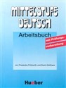 Mittelstufe Deutsch Zeszyt ćwiczeń - Friederike Fruhwirth, Hanni Holthaus