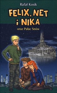 Felix, Net i Nika oraz Pałac Snów Tom 3 - Polish Bookstore USA