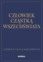 Człowiek cząstką wszechświata Polish bookstore