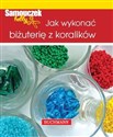 Jak wykonać biżuterię z koralików Polish Books Canada