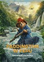 Paddington w Peru. Opowieść filmowa - Anna Wilson