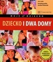 Dziecko i dwa  domy polish books in canada