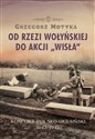 Od rzezi wołyńskiej do akcji Wisła Konflikt polsko-ukraiński 1943-1947 bookstore