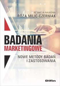 Badania marketingowe Nowe metody badań i zastosowania Bookshop