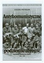 Antykomunistyczne podziemie zbrojne na terenie Inspektoratu Puławy 1944-1956  