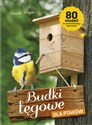 Budki lęgowe dla ptaków 80 modeli do samodzielnego wykonania - Claude Lorpin Bookshop