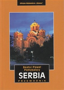 Serbia. Przewodnik krajoznawczy Canada Bookstore