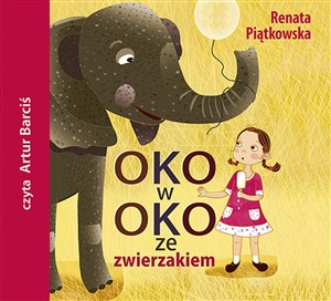 [Audiobook] Oko w oko ze zwierzakiem 