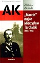 Marcin major Mieczysław Tarchalski 1903-1981  