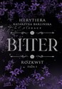 Rozkwit. Faza 1. Bitter - HERYTERIA Katarzyna Barliińska PIZGACZ