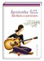 Herbata z jaśminem - Agnieszka Gil