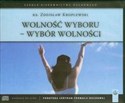 [Audiobook] Wolność wyboru - wybór wolności - Zdzisław Kroplewski